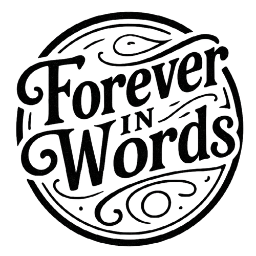 Forever In Words